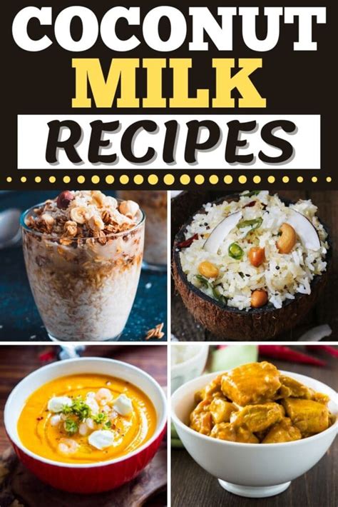 30 Easy Coconut Milk Recipes Insanely Good