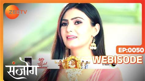 Sanjog Ep 50 Webisode Oct 26 2022 Shefali Sharma Rajneesh