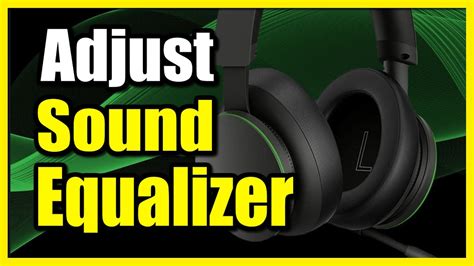 How To Adjust Sound Equalizer On Xbox Wireless Headset Hear Footsteps Easier Youtube