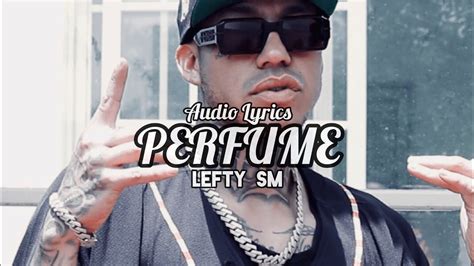 Lefty SM Perfume Audio Lyrics LETRA YouTube