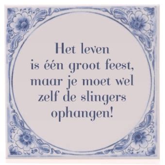 Het leven is één groot feest maar je moet wel zelf de slingers