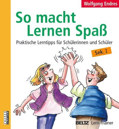 So macht Lernen Spaß Praktische Lerntipps für Schülerinnen und Schüler