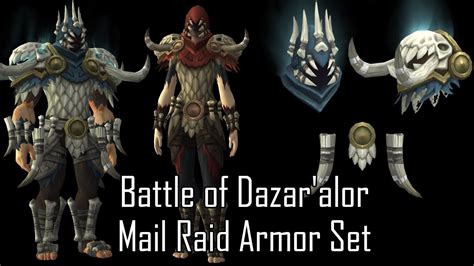 Battle Of Dazar Alor Raid Mail Armor Set YouTube