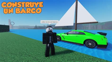 Construye Un Barco Momentos Divertidos Roblox Youtube