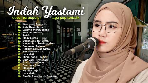 Indah Yastami Jiwa Yang Bersedih Gerimis Mengundang Cover Akustik