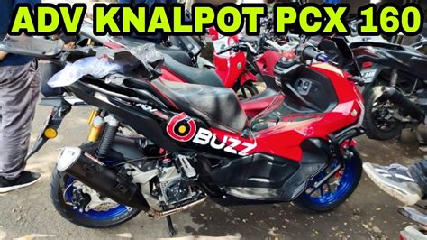 PASANG KNALPOT HONDA PCX 160 DI MOTOR METIK HONDA ADV PENAMPILAN NAMBAH