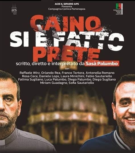 Caino Si Fatto Prete Al Via Sabato Il Cartellone Teatro