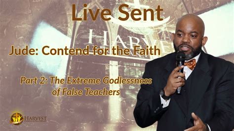 Book Of Jude Series Contend For The Faith Part 2 The Extreme