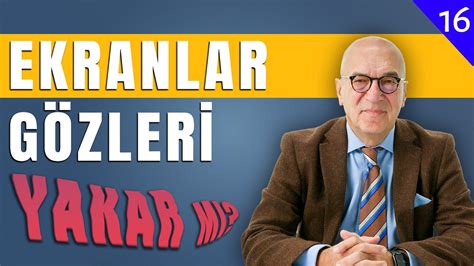 Ekranlar Gözleri Yakar mı Olmaz Öyle Saçma Tıp Prof Dr Emrullah