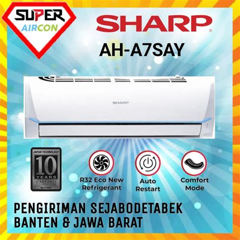 Jual AC SHARP AH A 7 SAY 3 4 PK THAILAND AH A7SAY PASANG INSTALASI