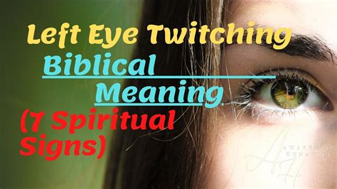 Left Eye Twitching Biblical Meaning 7 Spiritual Signs Youtube