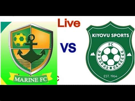 Live Marine Fc Kiyovu Sports Sc Ii Pnl Ii Igice Cya