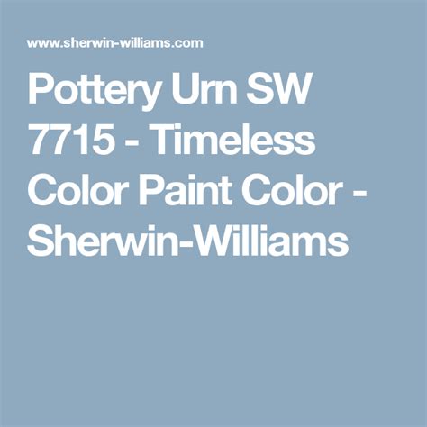 Pottery Urn SW 7715 Timeless Color Paint Color Sherwin Williams