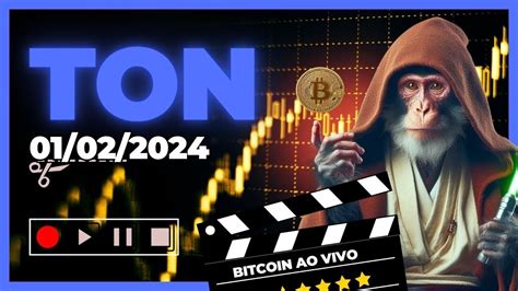 BITCOIN AO VIVO CORTE TON 01 02 2024 MrAnderson Bitcoinaovivo