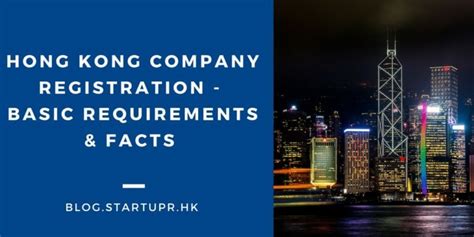 Hong Kong Company Registration Basic Requirements And Facts Startupr