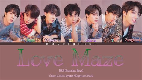 Bts 방탄소년단 Love Maze Color Coded Lyrics Eng Rom Han Youtube