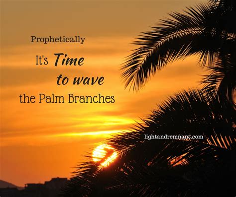 It's Time to Wave the Palm Branches - Karen Hardin