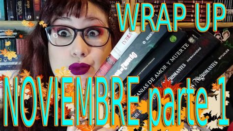 Wrap Up Lecturas De Noviembre Parte Books Moon Youtube