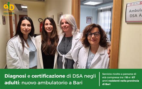 Diagnosi E Certificazione Di Dsa Negli Adulti Nuovo Ambulatorio A Bari