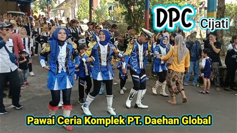 Drumband Dpc Cijati Pawai Di Pabrik Pt Daehan Global Karang Tengah