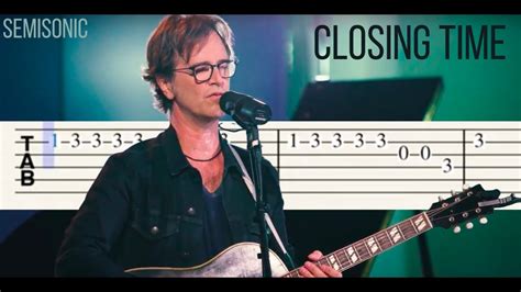 Closing Time Semisonic Guitar Tabs YouTube