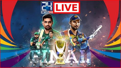 Asia Cup 2022 Final Live Pakistan Vs Sri Lanka Asia Cup 2022 Live