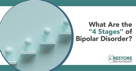 What Are The 4 Stages Of Bipolar Disorder Restore Mental Health