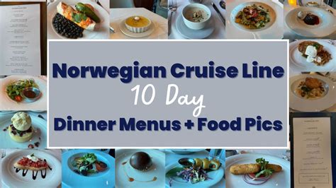 Ncl 10 Day Dinner Menus · Prof Cruise Ship Tour Cruise Vacation Cruise Travel Cruise Menus