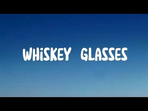 Whiskey Glasses (Morgan Wallen) - YouTube