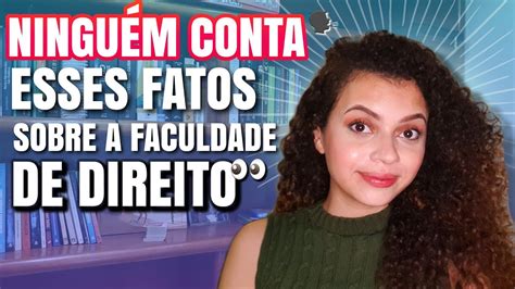 O Que NÃo Te Contam Sobre A Faculdade De Direito Youtube