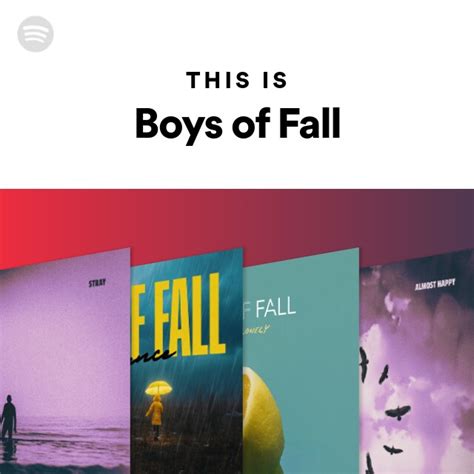 This Is Boys Of Fall Playlist By Spotify Spotify