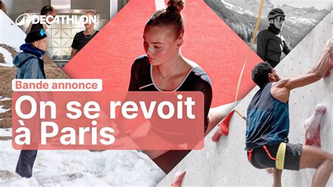 BANDE ANNONCE On se revoit à Paris Decathlon YouTube