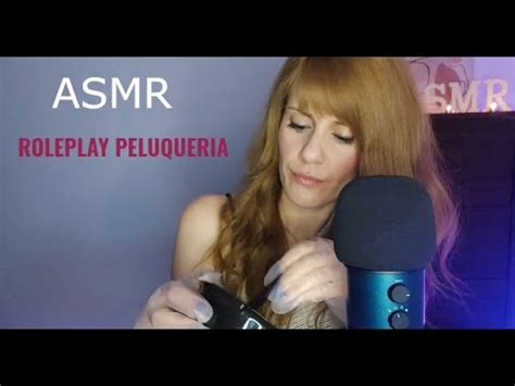 Asmr Roleplay Peluqueria En Espa Ol Peino Y Corto Tu Cabello Youtube