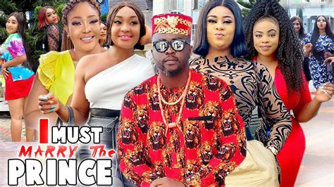 I MUST MARRY THE PRINCE 9 10 Trending New Movie ONNY MICHAEL UJU