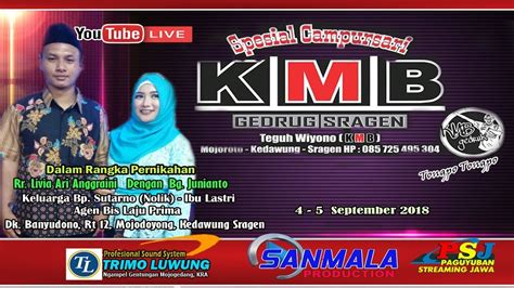 Live Campursari Kmb Gedrug Sragen Sanmala Production Trimo Luwung