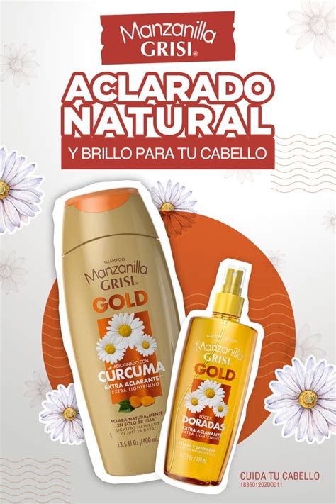 Aclara Tu Cabello En D As Con Manzanilla Grisi Shampoo De