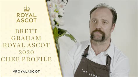 Brett Graham Royal Ascot 2020 Chef Profile Youtube