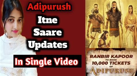 Adipurush Runtime Reveal Ranbir Kapoor The Kashmir Files S Makers