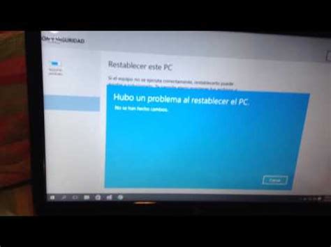 Hubo un problema al restablecer el pc windows 10 solución YouTube