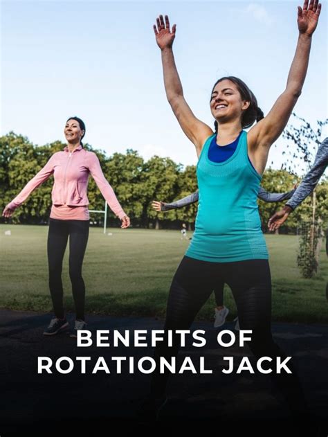 Benefits Of Rotational Jack Fitness Fit