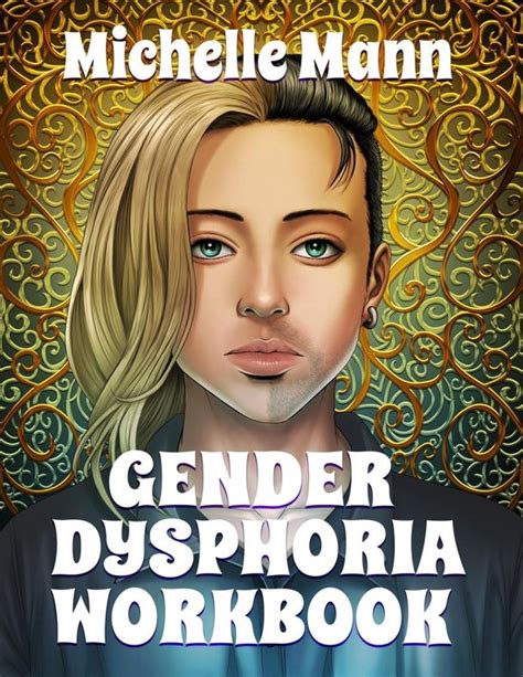 Gender Dysphoria Workbook Ebook Michelle Mann 9798215348116