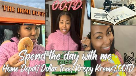 Spend The Day With Me O O T D Home Depot Dollar Tree Krispy Kreme