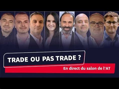 Trade Ou Pas Trade Le Talkshow Du Trading En Live Au Salon De L At