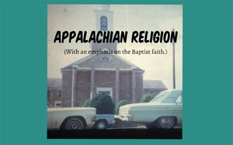 Appalachian Religion by Silas Shields on Prezi