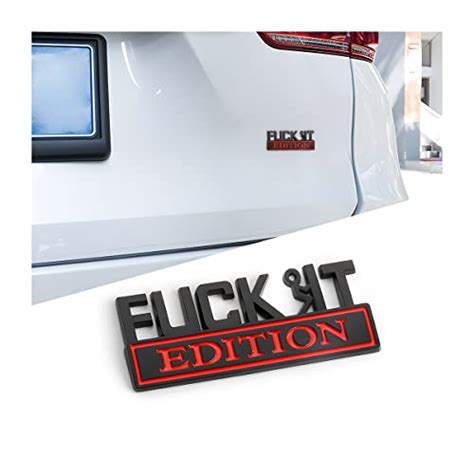 Fuck IT Edition Emblème 3D pour voiture côté arrière capot avant