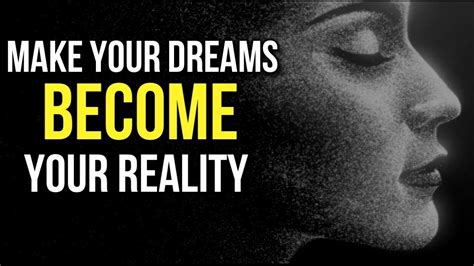 How To Make Your Dreams Become Your Reality 4 Simple Steps To