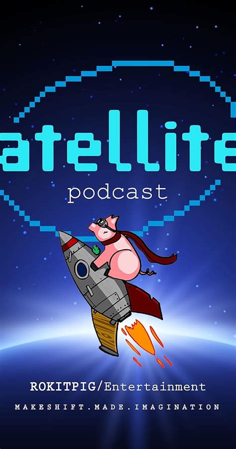 Satellites Podcast Podcast Series 2020 Full Cast Crew IMDb