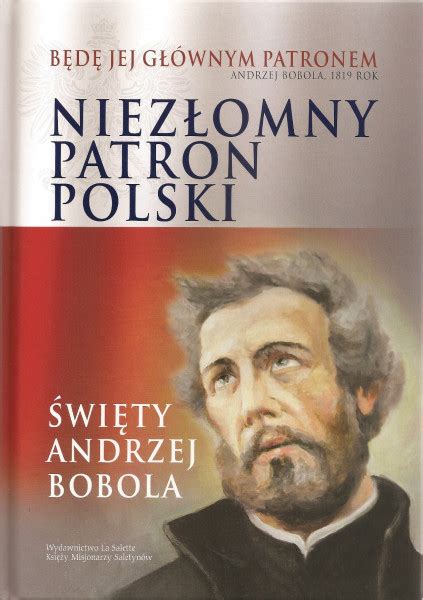 Święty Andrzej Bobola Niezłomny Patron Polski Album z filmem DVD