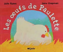 Gs Les Oeufs De Paulette Cole Maternelle Publique D Aigre