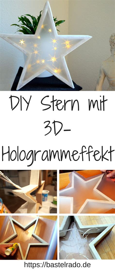 Beleuchteter Stern Mit 3D Hologramm Effekt BASTELRADO 3d Hologramm